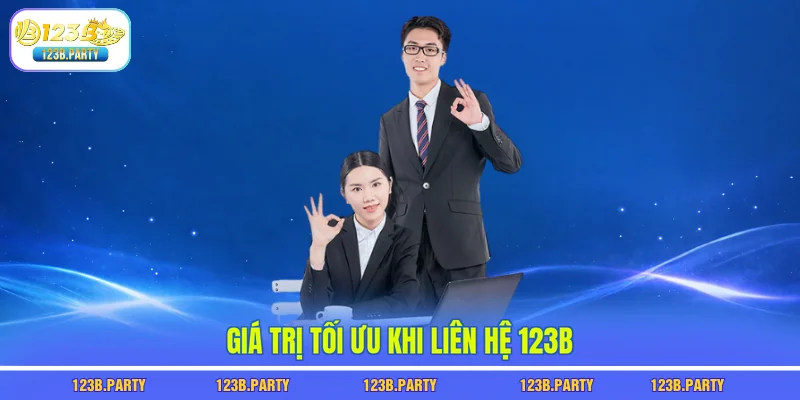 Giá trị tối ưu khi liên hệ 123B